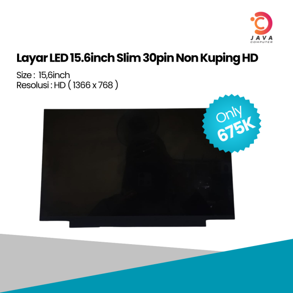 Layar Laptop LED 15.6inch Slim 30pin small frame non kuping HD