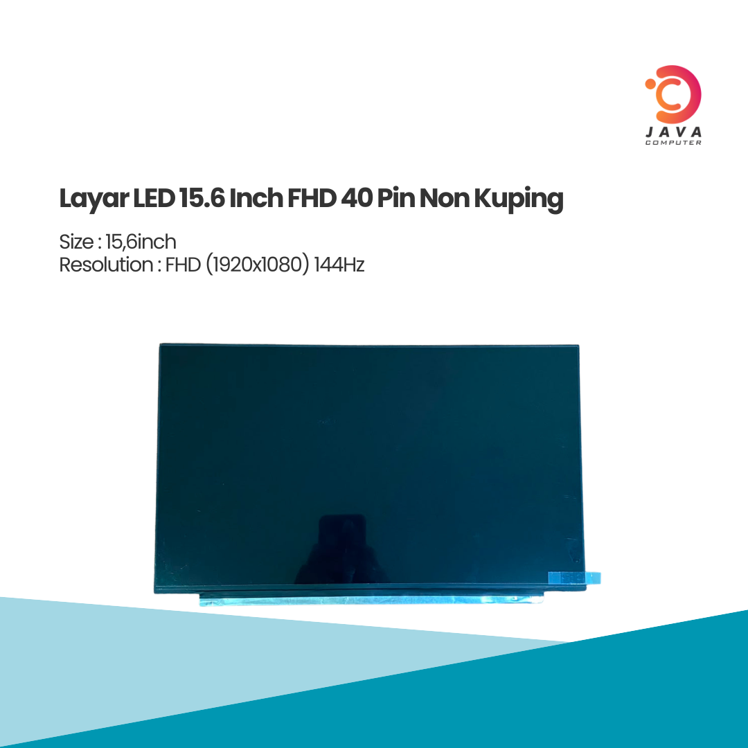 Layar LED 15.6 Inch FHD 40 Pin Non Kuping