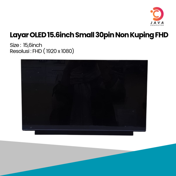 Layar OLED 15.6 Inch Slim 30pin Non Kuping